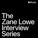 The Zane Lowe Interview Series podcast artwork