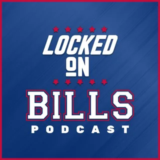 Locked On Bills - Daily Podcast On The Buffalo Bills podcast artwork