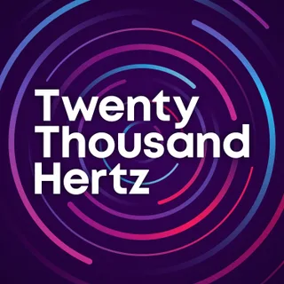 Twenty Thousand Hertz podcast artwork
