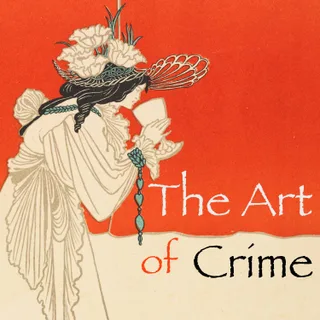 The Art of Crime podcast artwork