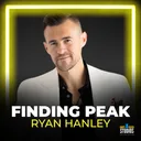 Finding Peak with Ryan Hanley podcast artwork