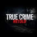 Crimes Retold podcast artwork