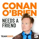 Conan O’Brien Needs A Friend podcast artwork