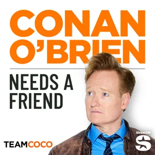 Conan O’Brien Needs A Friend podcast artwork