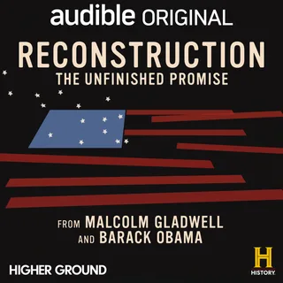 Reconstruction: The Unfinished Promise podcast artwork
